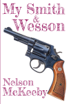 My Smith and Wesson