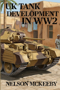 UK Tank Development in WW2 cover